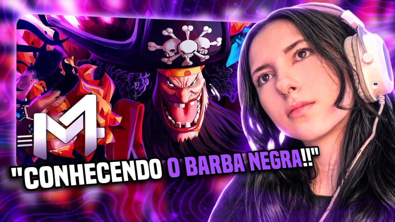 REACT M4RKIM | Barba Negra (One Piece) - Sonhos & Escuridão - Isoca