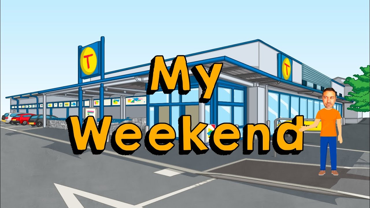 English | My Weekend