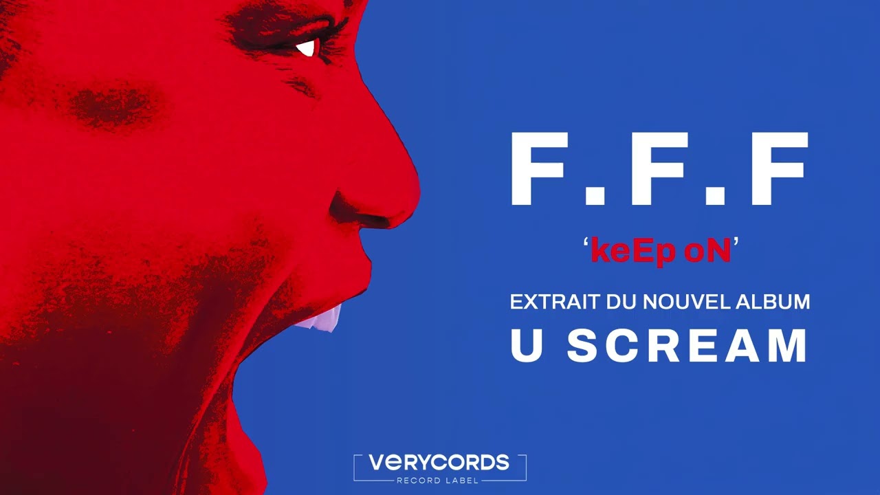 FFF - keEp oN (audio officiel)