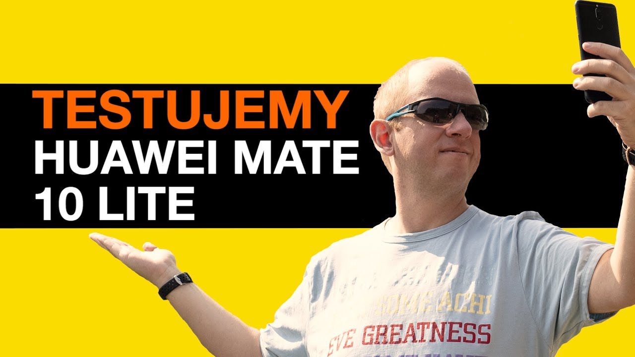 Testujemy Huawei Mate 10 Lite