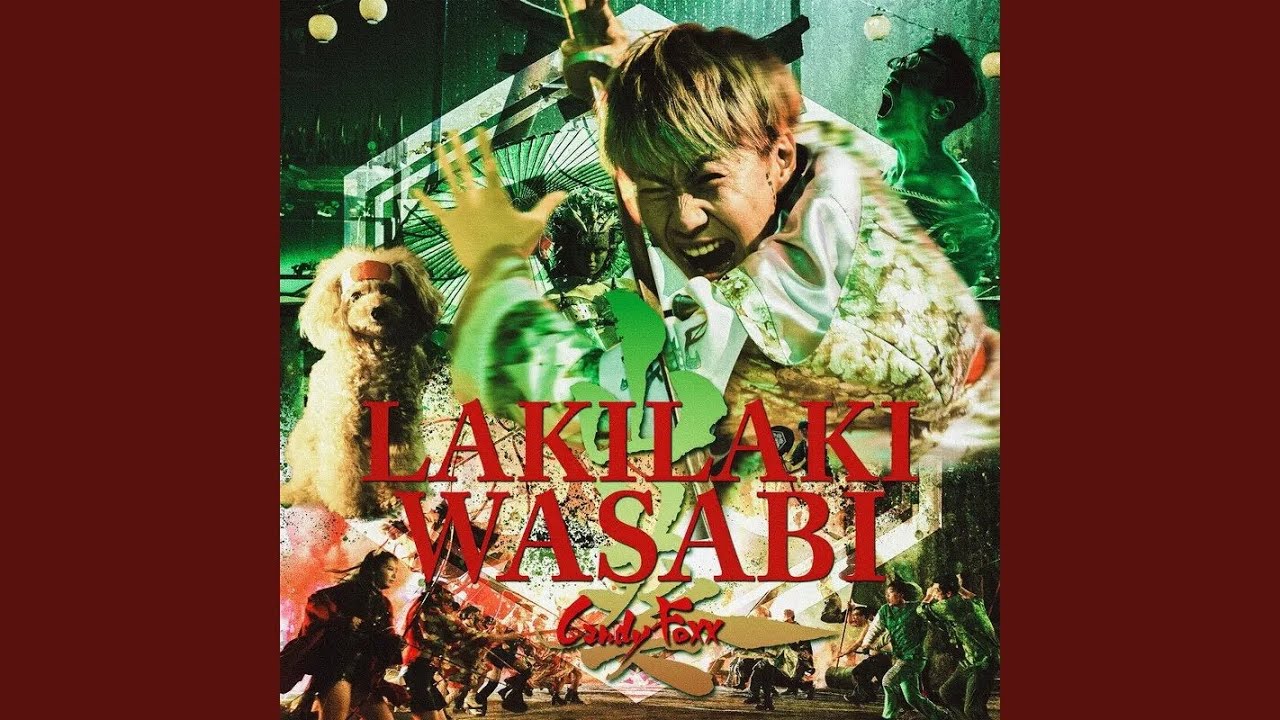 LAKILAKI WASABI
