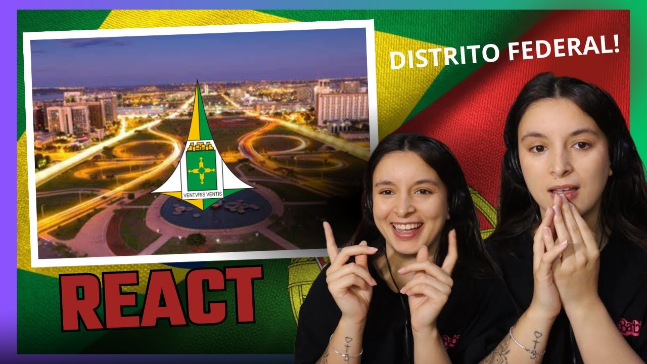REACT A DISTRITO FEDERAL | Estados do Brasil!