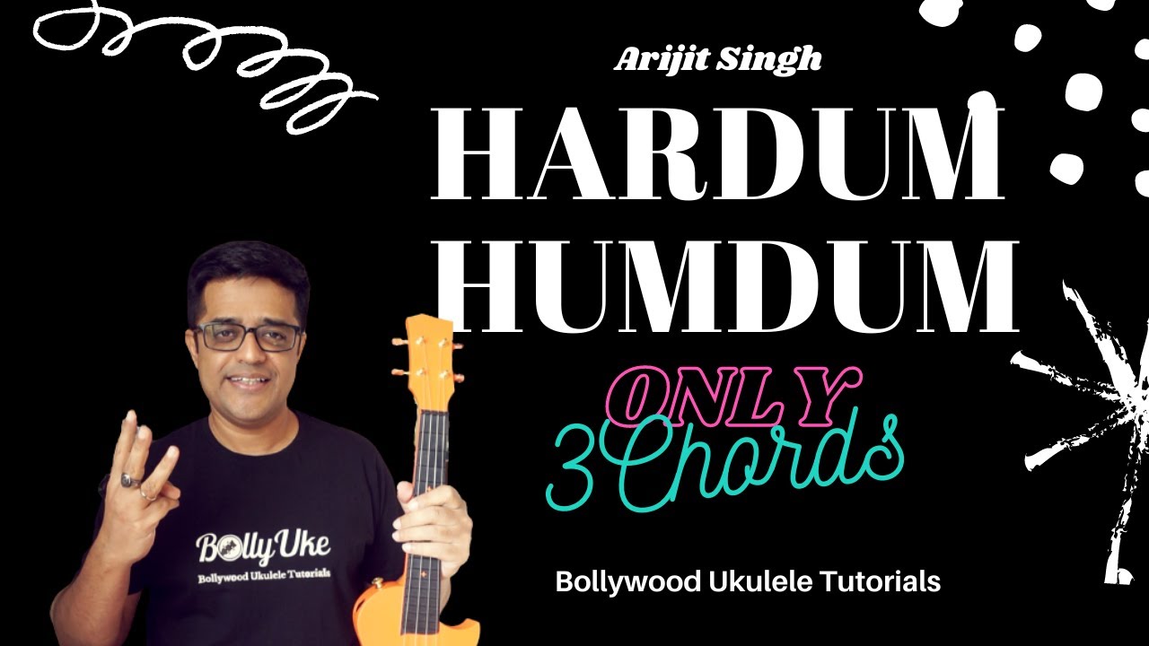 Hardum Humdum | Only 3 Chords | Easy Ukulele Tutorial