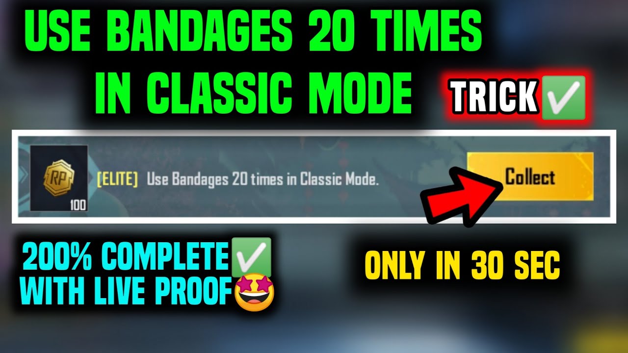 [ELITE] USE BANDAGES 20 TIMES IN CLASSIC MODE