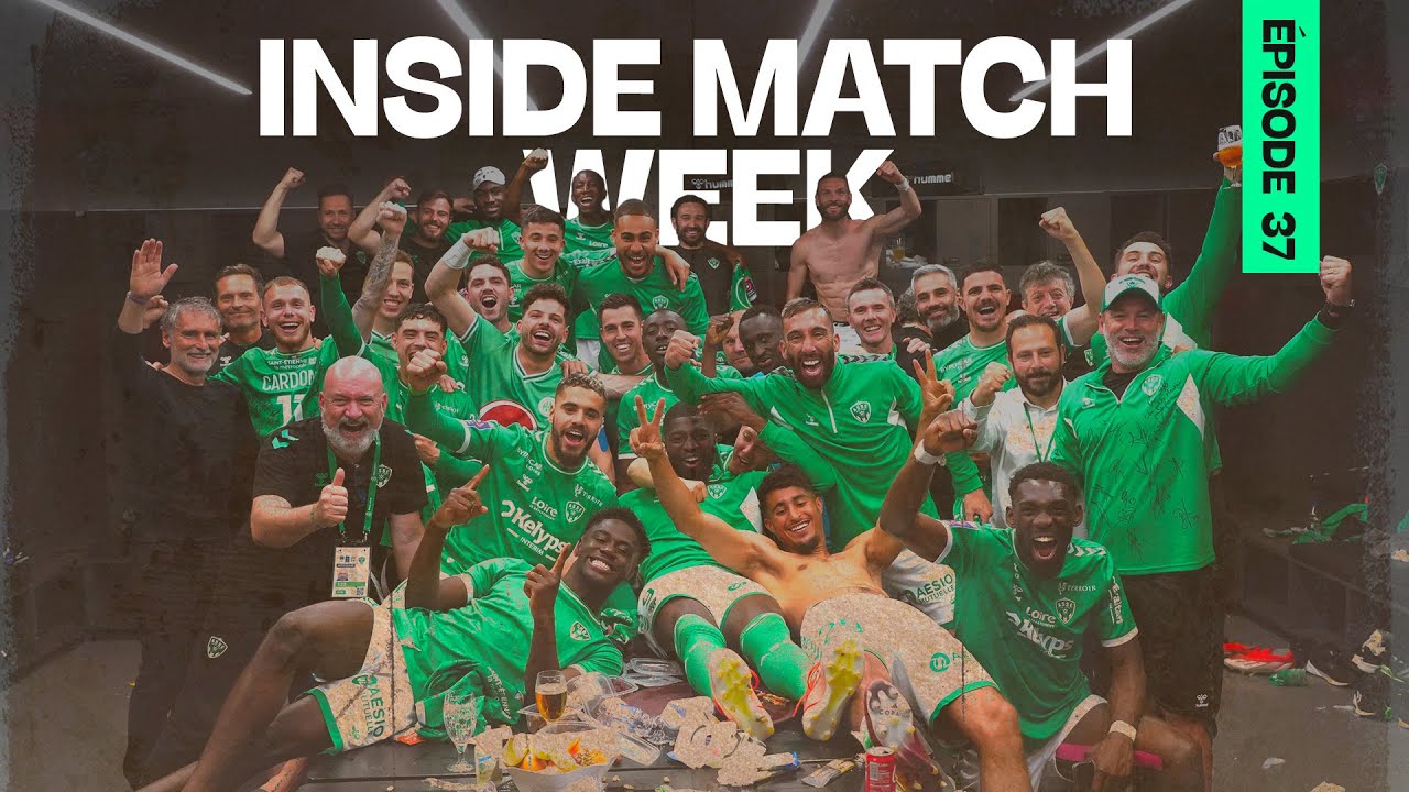On est en L1 ! - Inside Match Week #E37S04