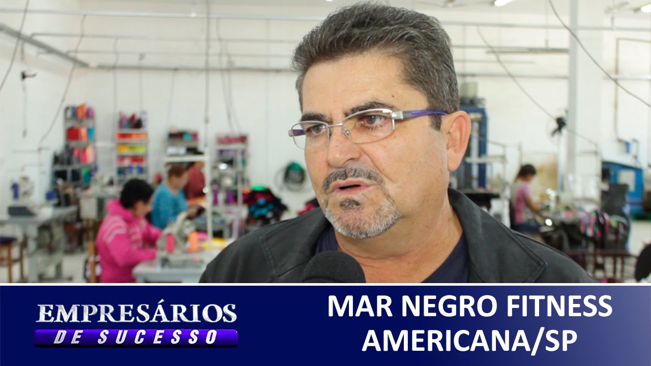 MAR NEGRO FITNESS AMERICANA/SP EMPRESÁRIOS DE SUCESSO VTV SBT
