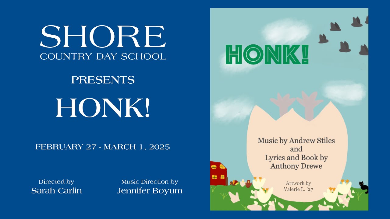 HONK! – Shore Country Day School Mainstage Musical 2025