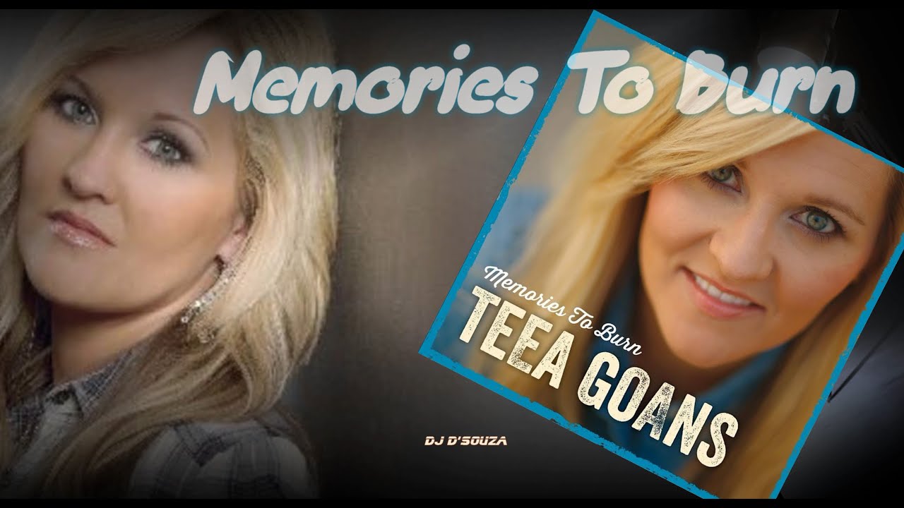Teea Goans - Memories to Burn (2014)