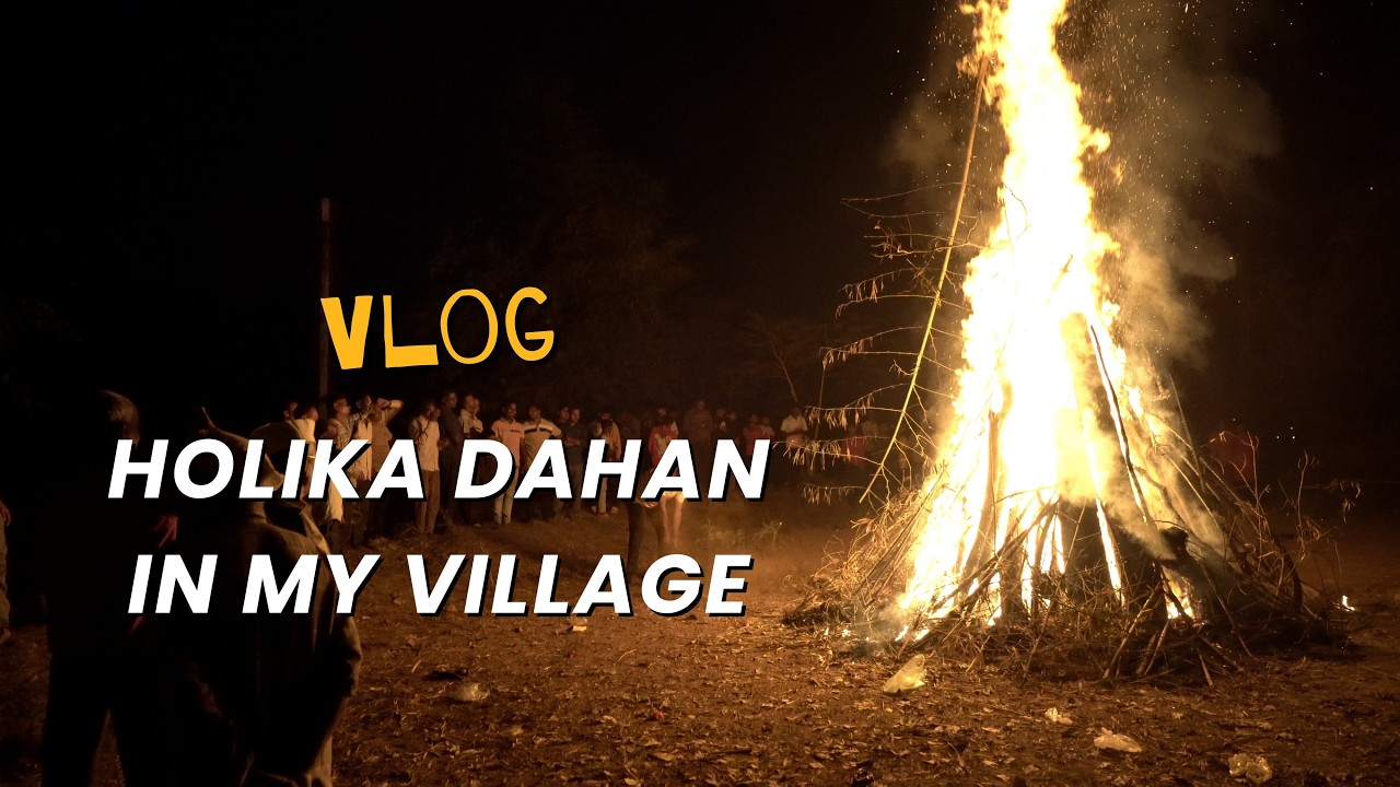 Gaon Ki Holika Dahan 🔥 Full Celebration Vlog