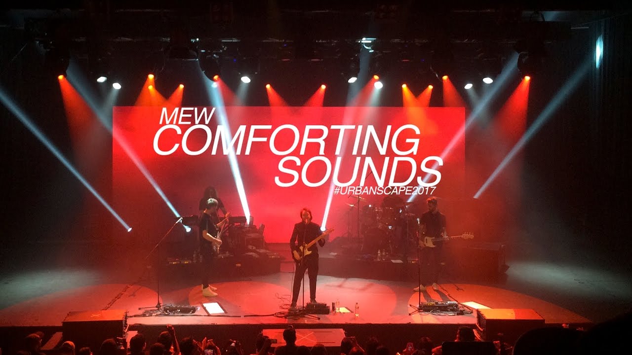 MEW - Comforting Sounds (Live in KL)