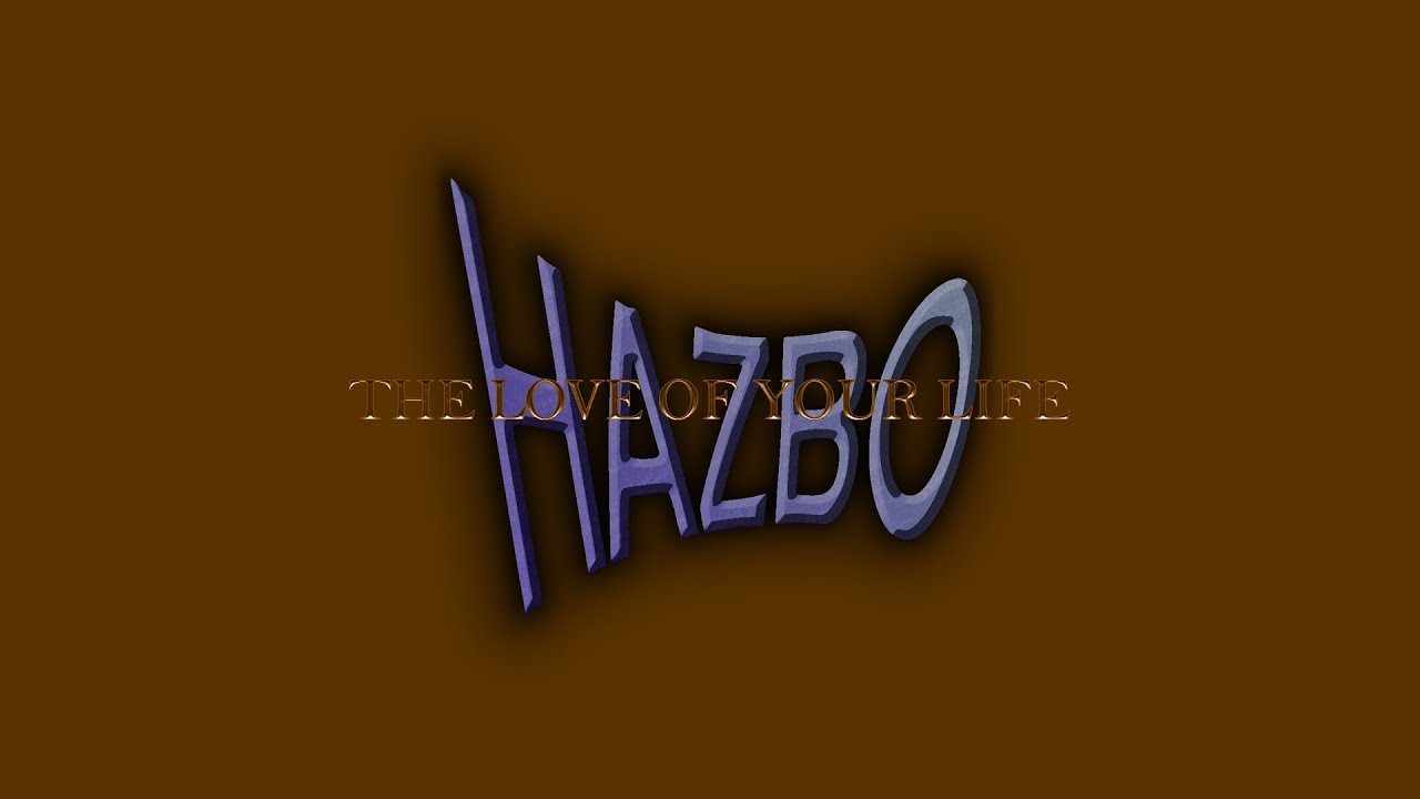 The Love of Your Life | Hazbo | Bedroom Sing Song