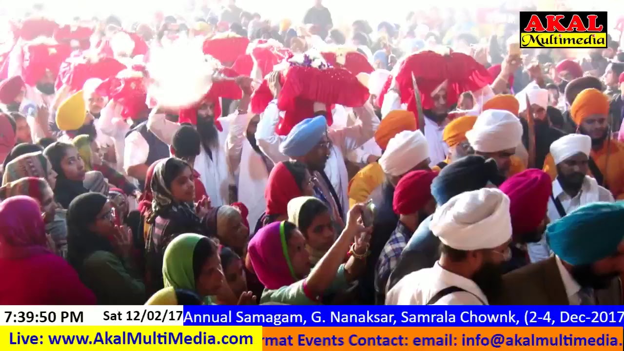 Live Broadcast of Annual Gurmat Samagam G. Nanaksar, Samrala Chownk, Ludhiana