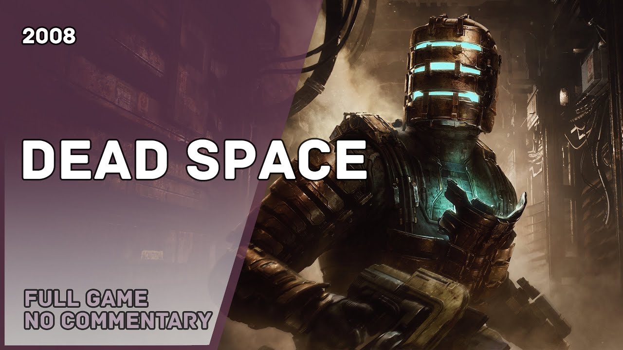 DEAD SPACE - Full Game Walkthrough | Полное Прохождение