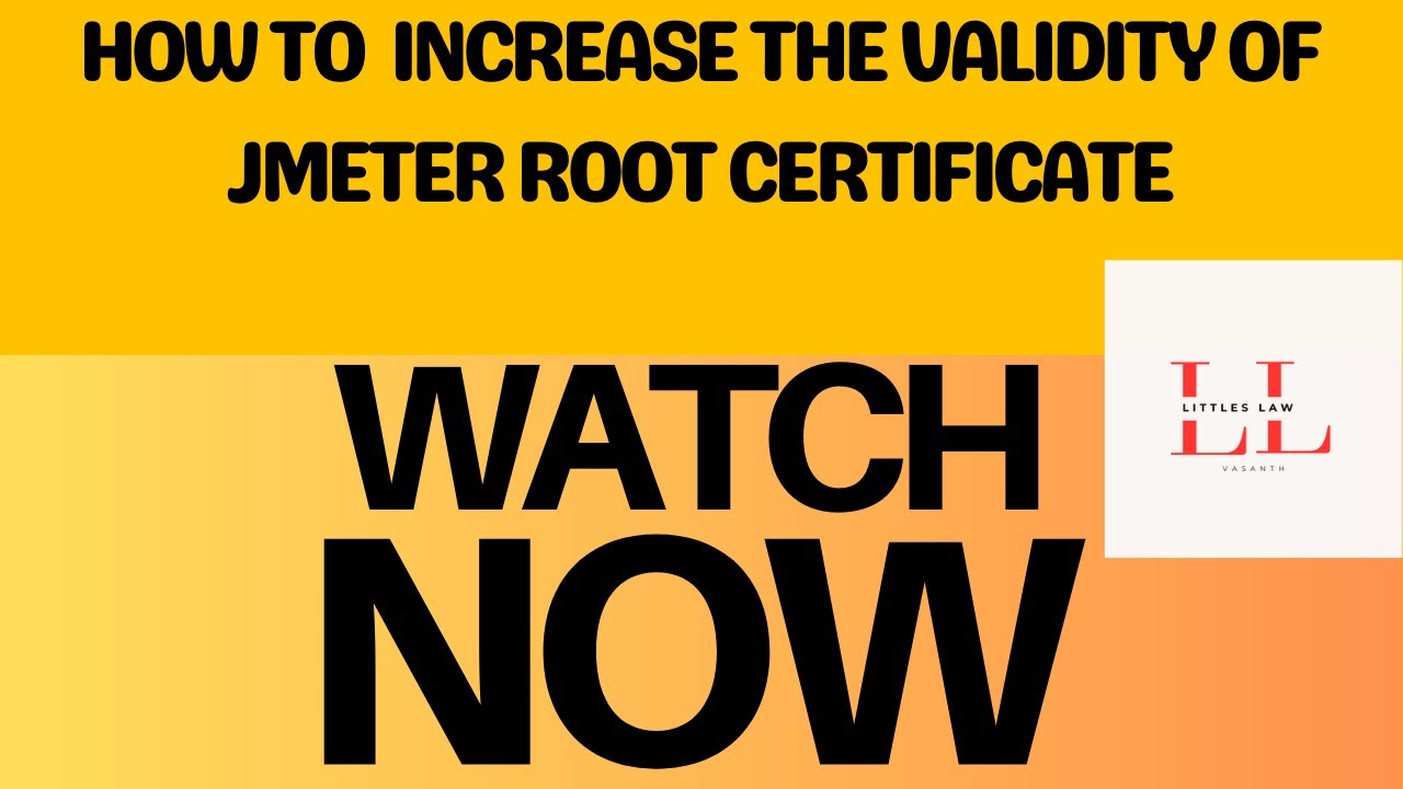 How to extend jmeter root certificate validity to 365 days #jmeter #jmetertutorial #littleslaw