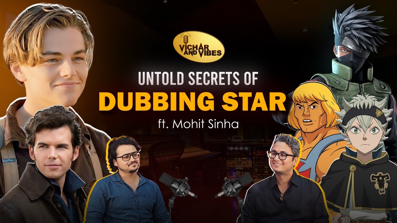 Can Dubbing STAR Mohit Sinha Teach You the SECRETS of Voice Acting?