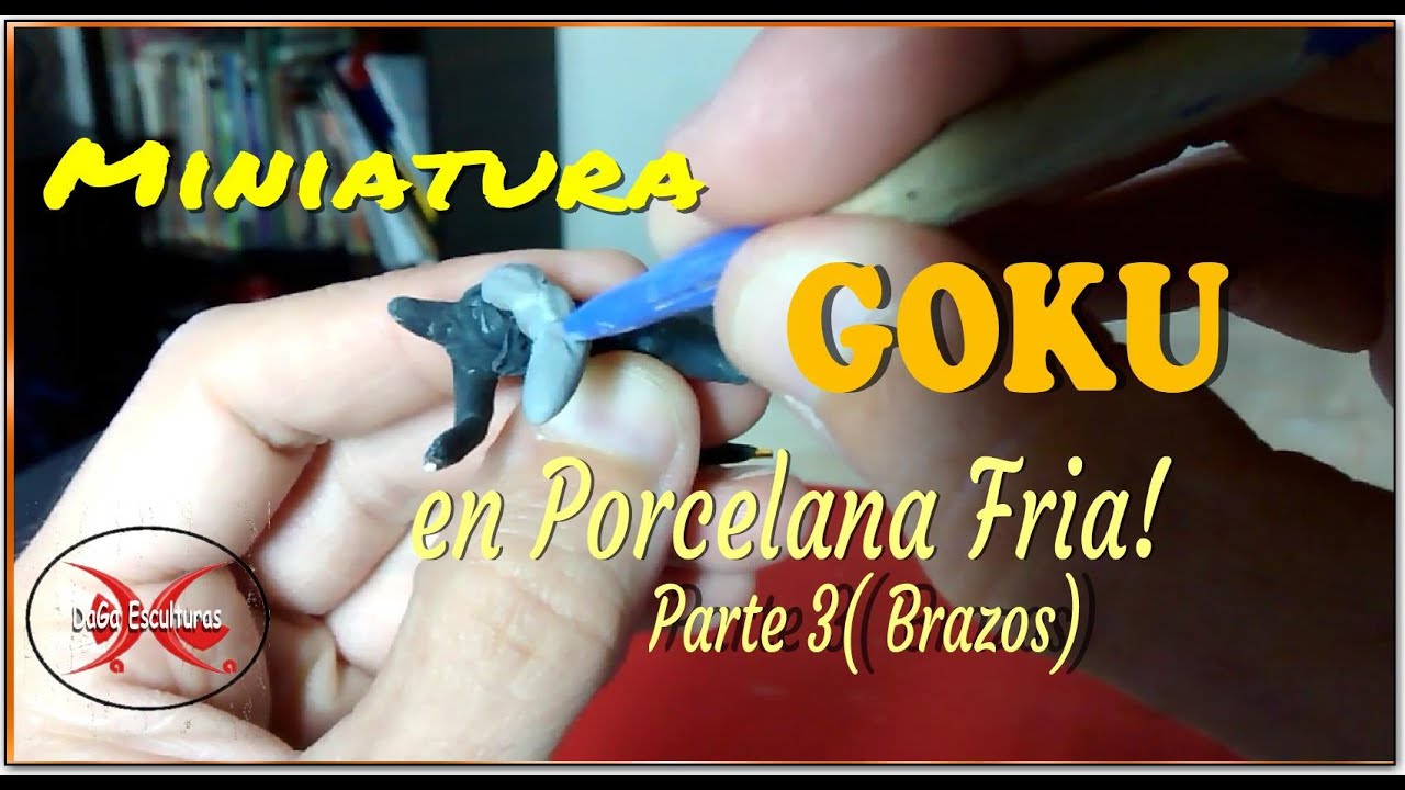 COMO MODELAR MINIATURA de GOKU en PORCELANA FRÍA ( Parte 3 BRAZOS) How to make Goku