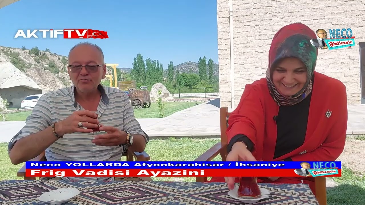 Neco Yollarda: Afyonkarahisar/İhsaniye Frig Vadisi Ayazini