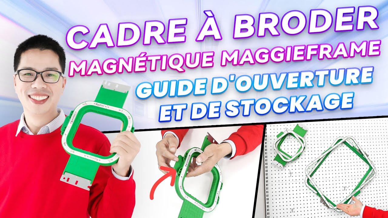 Guide d'ouverture et de stockage du cerceau de broderie magn&eacute;tique MaggieFrame