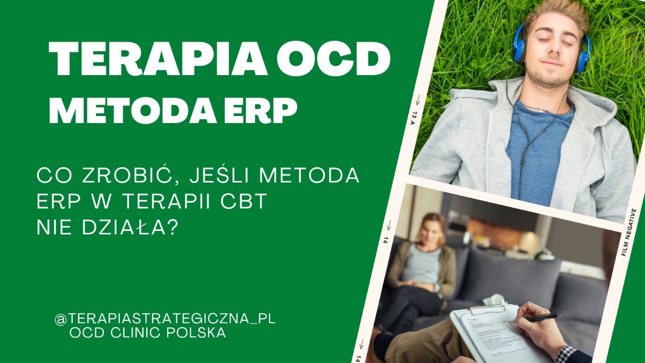 OCD i leczenie metodą ERP. Co zrobić jeśli nie działa?