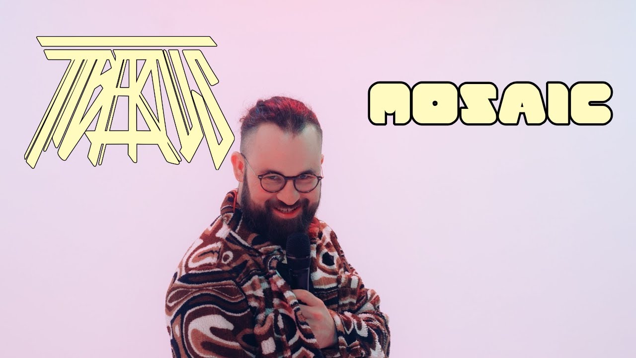 Tiberius - Mosaic (Official Music Video)