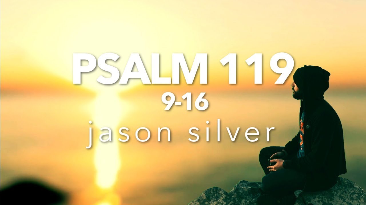 🎤 Psalm 119:9-16 Song - Pure - Scripture Song
