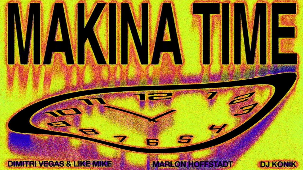 Dimitri Vegas & Like Mike x Marlon Hoffstadt x DJ Konik - Makina Time (Official Audio)