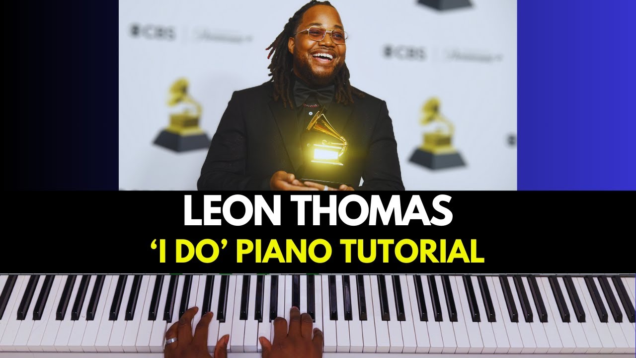 Leon Thomas - I Do EASY Piano Tutorial