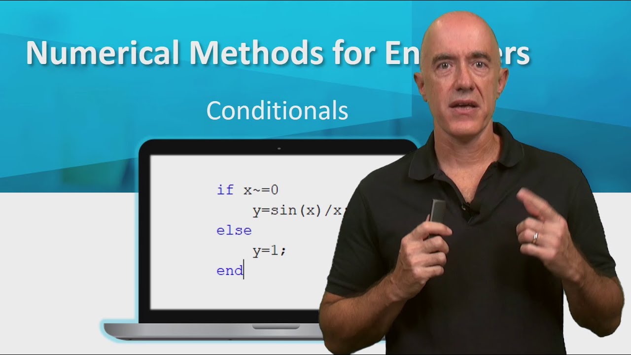 Conditionals in MATLAB | Lecture 9 | Numerical Methods for Engineers