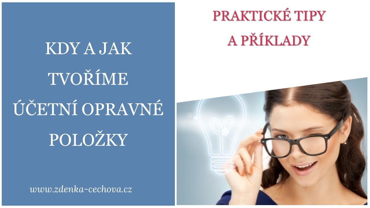 Kdy a jak tvoříme účetní opravné položky