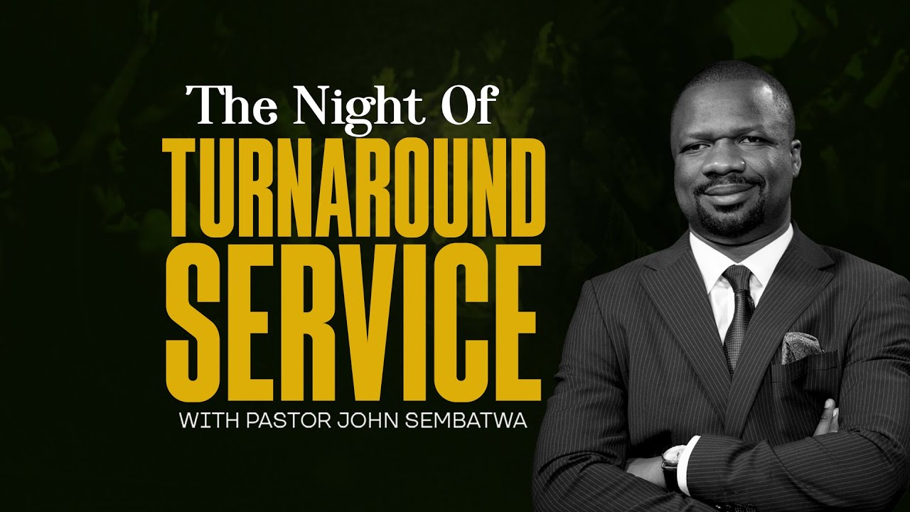 🔴 LIVE: THE NIGHT OF TURNAROUND  | 31 JANUARY 2026 | PASTOR JOHN SEMBATWA