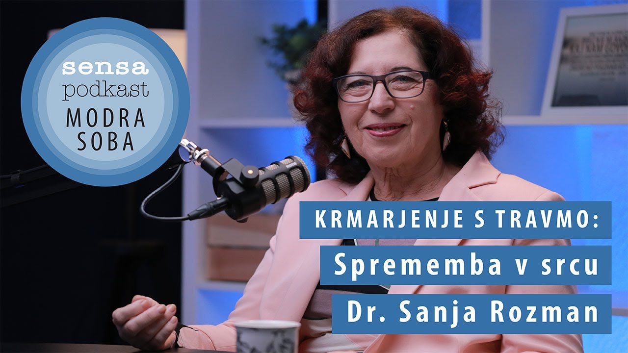 Modra soba #39: dr. Sanja Rozman - Sprememba v srcu