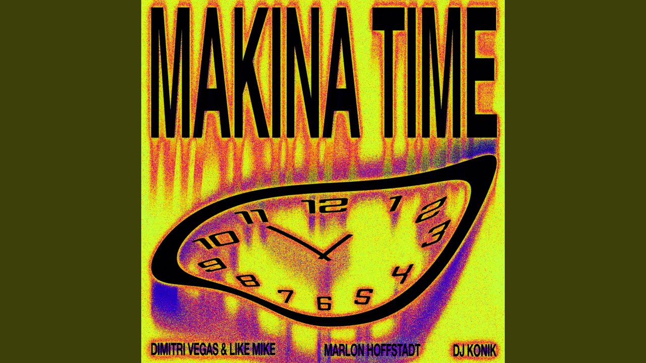 Makina Time