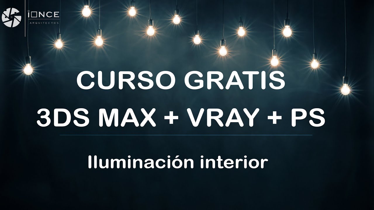 ✅ Curso GRATIS de Vray |  3ds Max| Iluminación interior nocturna
