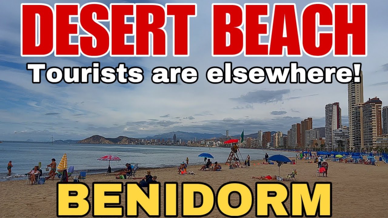 Benidorm - Empty Levante Beach, where’s everyone?!🏖️🛍️7th of May