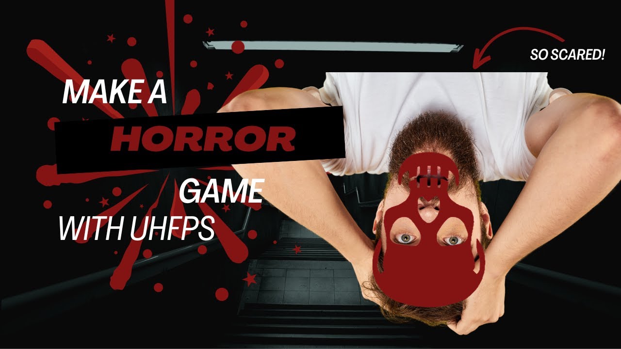 Ultimate Horror FPS Kit: Setting Up The First Scene- Beginner's Guide