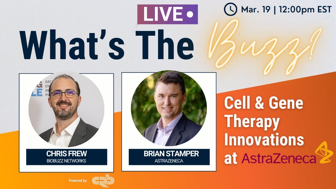 What’s the Buzz?! Cell & Gene Therapy Innovations at AstraZeneca