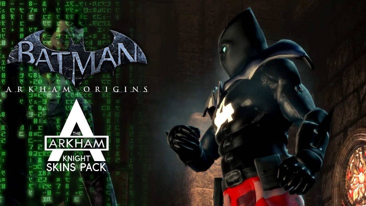 *OUTDATED* Batman Arkham Origins: The Arkham Knight Skins Pack