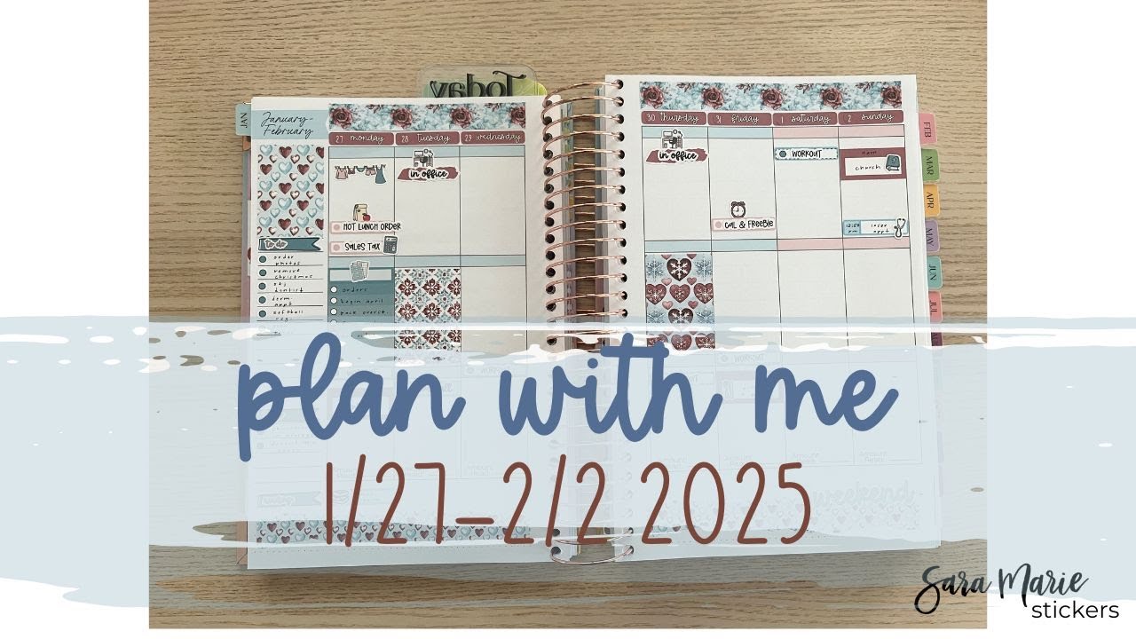 Plan with Me: January 27th - February 2nd 2025 | Kit 222| Sara Marie Stickers | Always Fully Booked