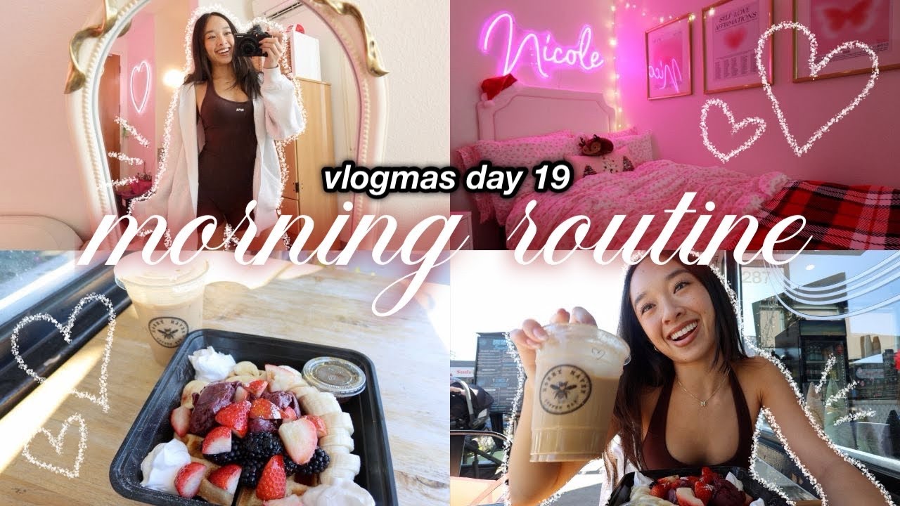winter morning routine ❤︎ Vlogmas Day 19!