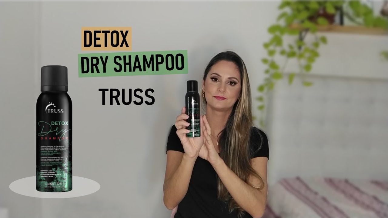 DETOX DRY SHAMPOO TRUSS - Resenha shampoo a seco.