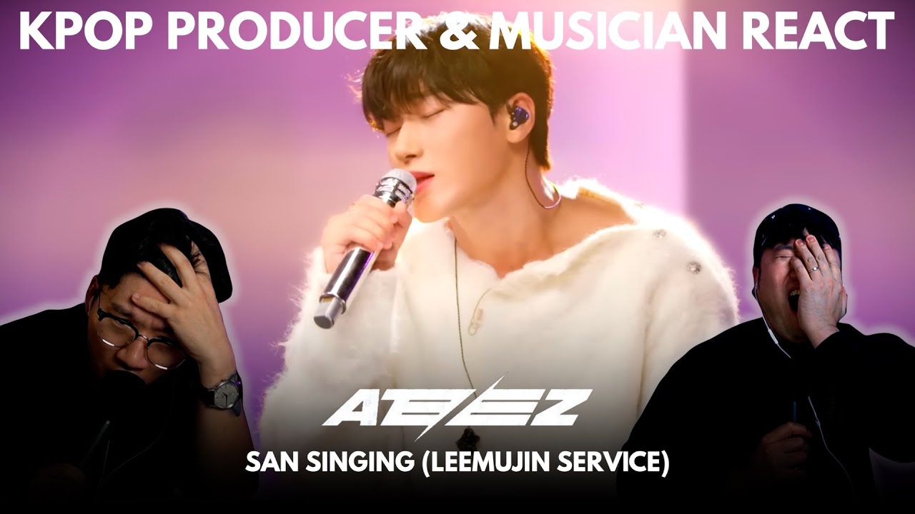 Musicians react & analyze ♡ ATEEZ San Singing 'Enough' and 'The Fool' (LeeMujin Service)