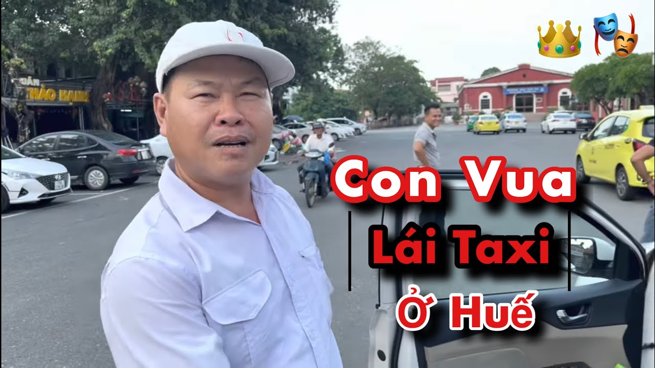 Gặp anh của vua Bảo Đại lái taxi ở Huế..