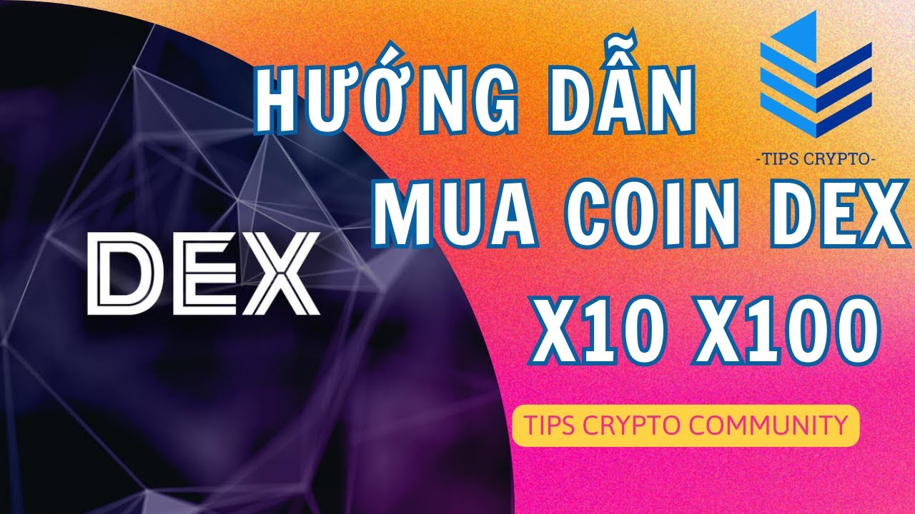 MUA BÁN COIN TRÊN SÀN DEX TIỀM NĂNG X10 X100 TÀI KHOẢN - CHECK TOKEN SCAM | TIPS CRYPTO