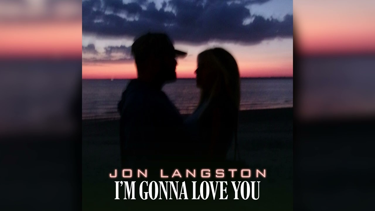 Jon Langston - I'm Gonna Love You (Official Audio)