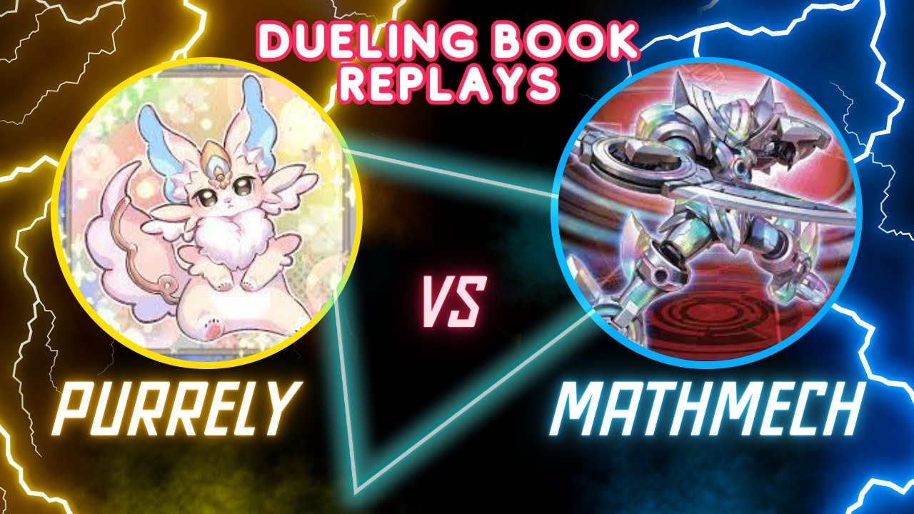 PURRELY VS MATHMECH  REPLAY WITH COMMENTARY - DUELING BOOK YUGIOH SEPTEMBER 2023 BANLIST