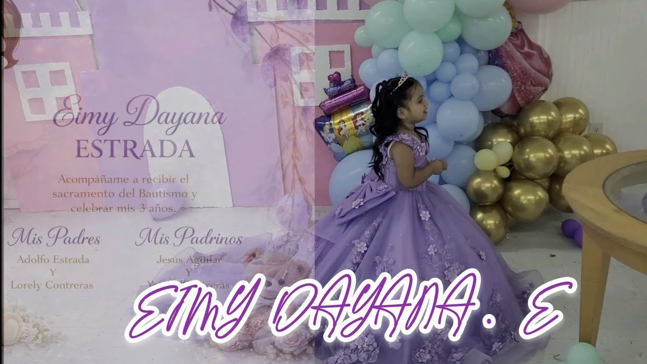 Bautizo & 3Anos EIMY DAYANA E