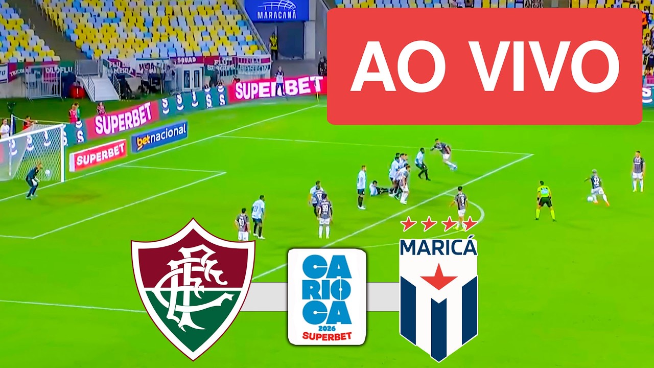FLUMINENSE X MARICA AO VIVO COM IMAGEM - CAMPEONATO CARIOCA 2026 - ASSISTA AGORA!