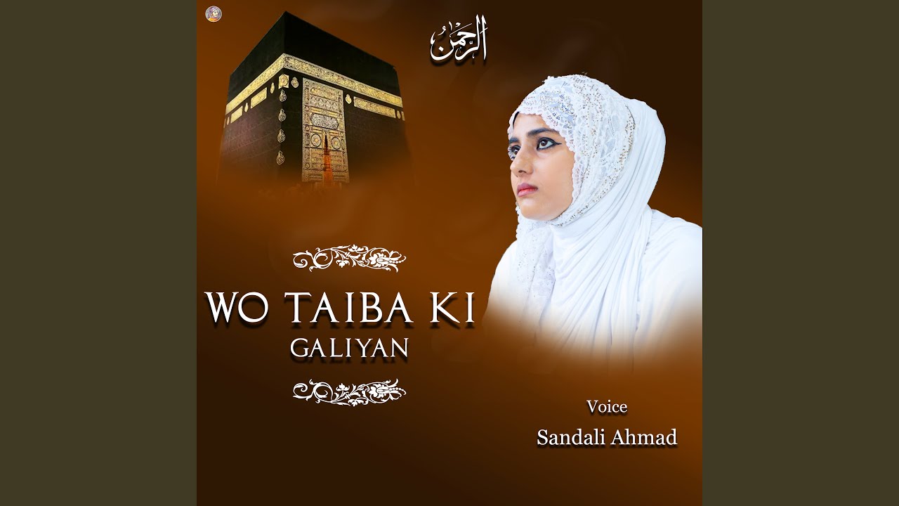 Wo Taiba Ki Galiyan