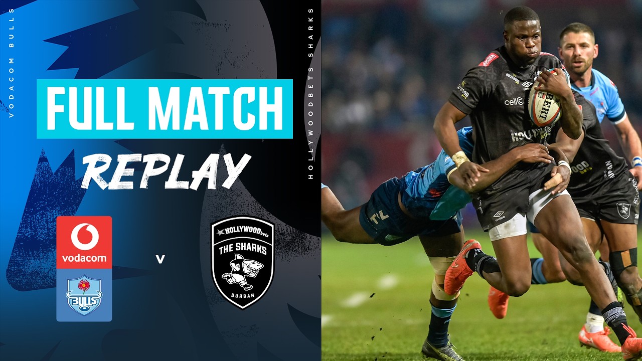 Intense South African Derby | Vodacom Bulls v Sharks Semi-Final 2025