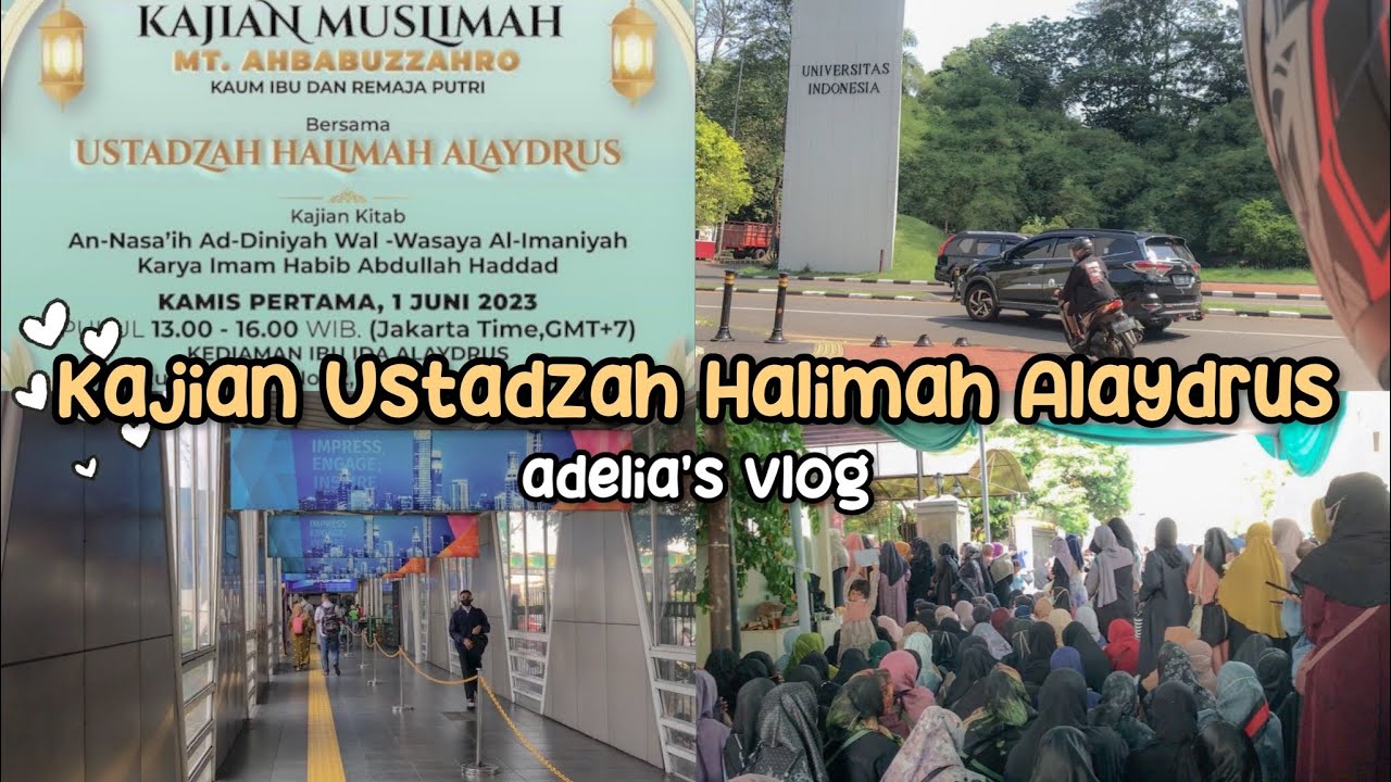 ˗ˏˋ PERGI KE KAJIAN USTADZAH HALIMAH ALAYDRUS DI CONDET˚ ༘♡ ⋆｡˚ ❀